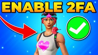 How to Enable 2FA on Fortnite - Turn On Two Factor Authentication