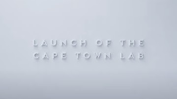 LAUNCH OF THE CAPE TOWN LAB