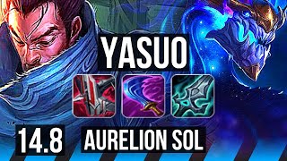 YASUO vs AURELION SOL (MID) | 8k comeback, 44k DMG, Legendary, 500+ games | EUW Diamond | 14.8