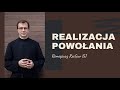 Realizacja powołania | Remigiusz Recław SJ