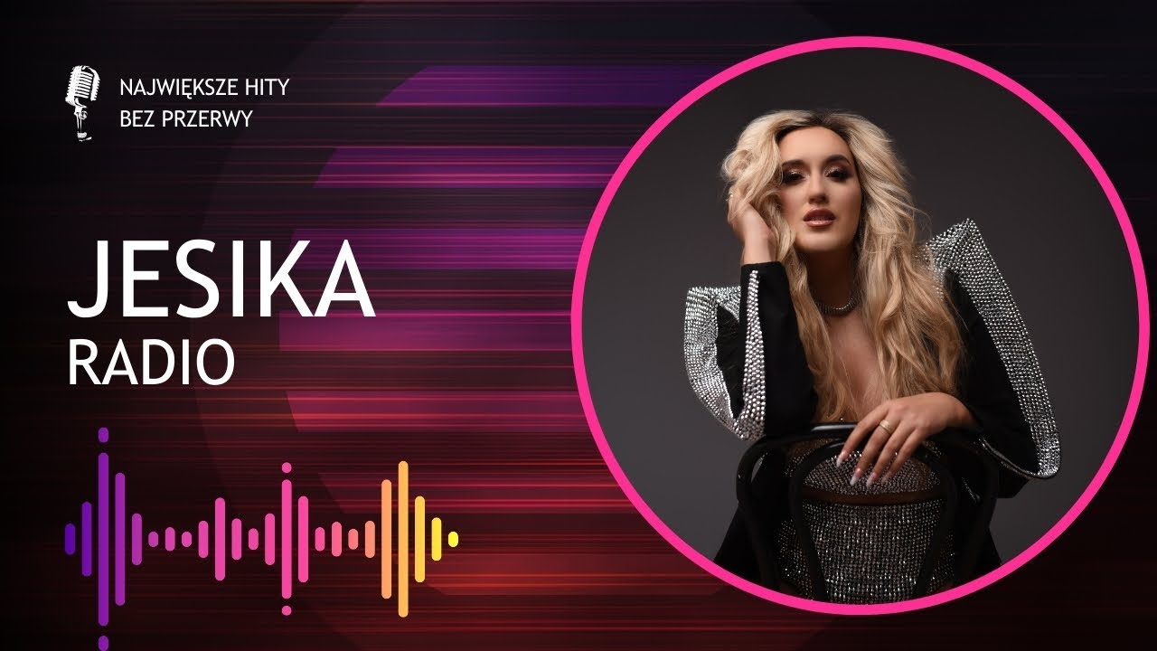 💗 Radio JESIKA 💗 🎼Największe Hity Bez Przerwy 🔔 - YouTube