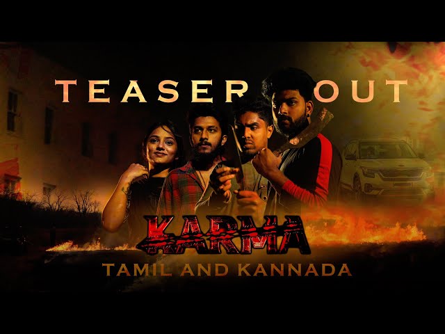KARMA - 4K OFFICIAL SHORT FILM TEASER | TAMIL | KANNADA | DOLBY ATMOS | #karma class=