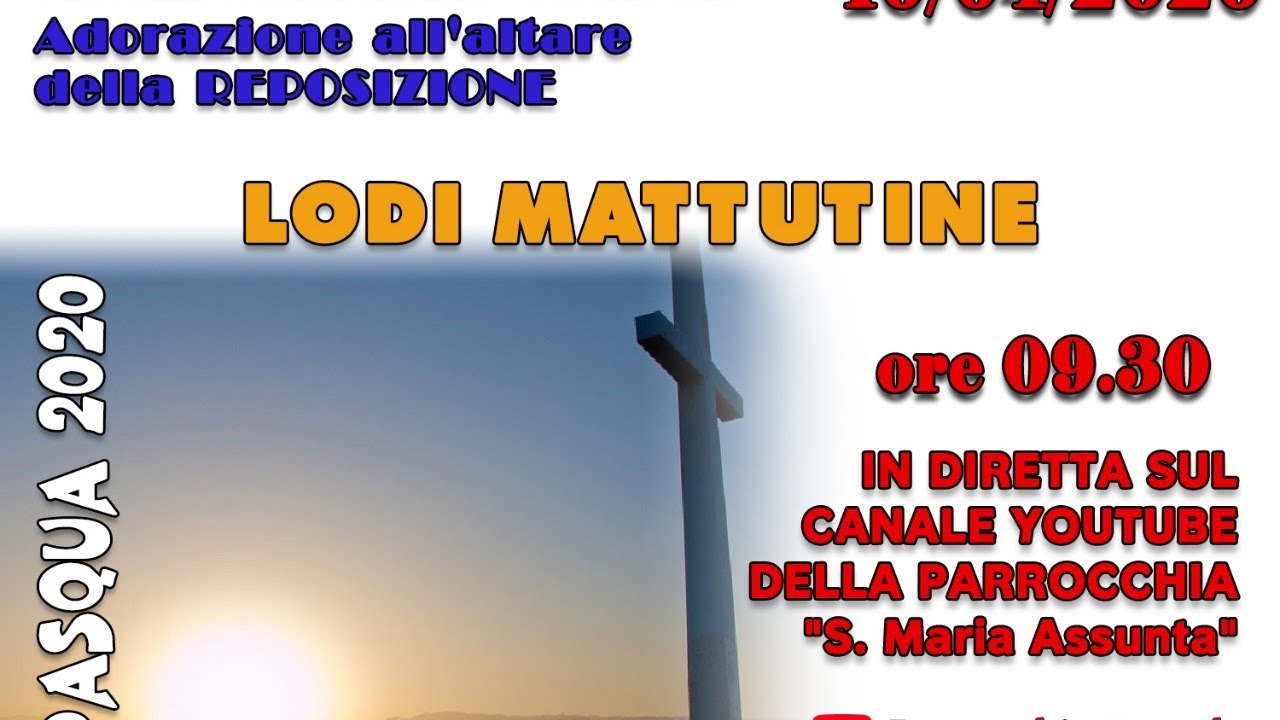 VENERDI' SANTO - Lodi Mattutine - YouTube
