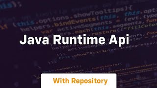 java runtime api