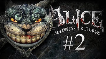 THIS GAME IS NORMAL... - Alice: The Madness Returns - Part 2