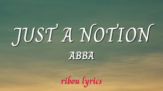 ABBA - Just A Notion (Lyrics)