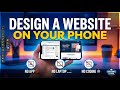 Design a Website on Mobile Browser (No App, No Laptop, No Coding)