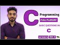 Basic Questions In C | Lecture 16 Of C Tutorial | C Tutorial for Beginners In Hindi