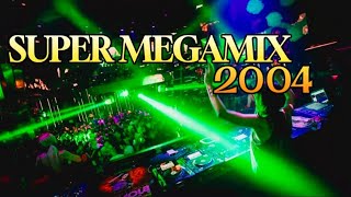 Super Megamix  2004