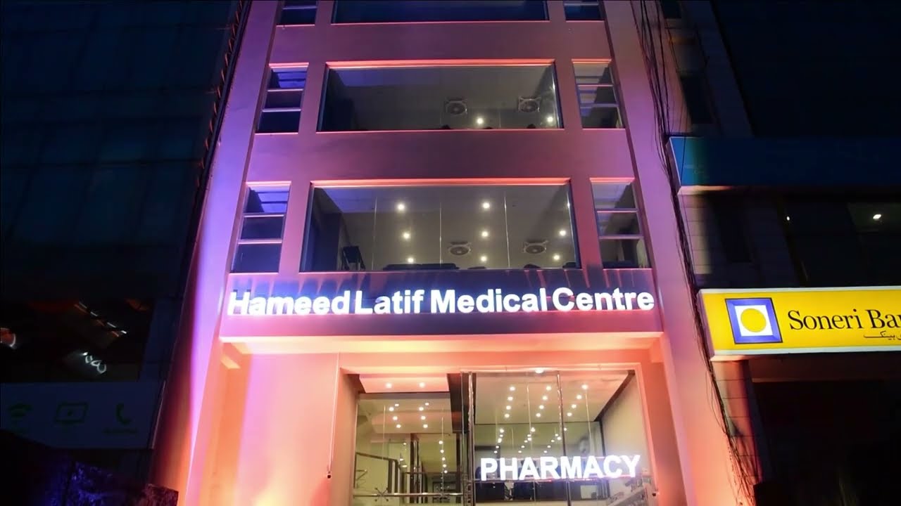 Hameed Latif Medical Center | DHA Phase-5 | Hameed Latif Hospital