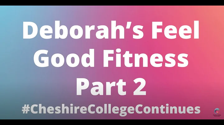 Deborah's Feel Good Fitness - Part 2