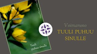 Tuuli Puhuu Sinulle Voimaruno Viikolle 33 - 2020
