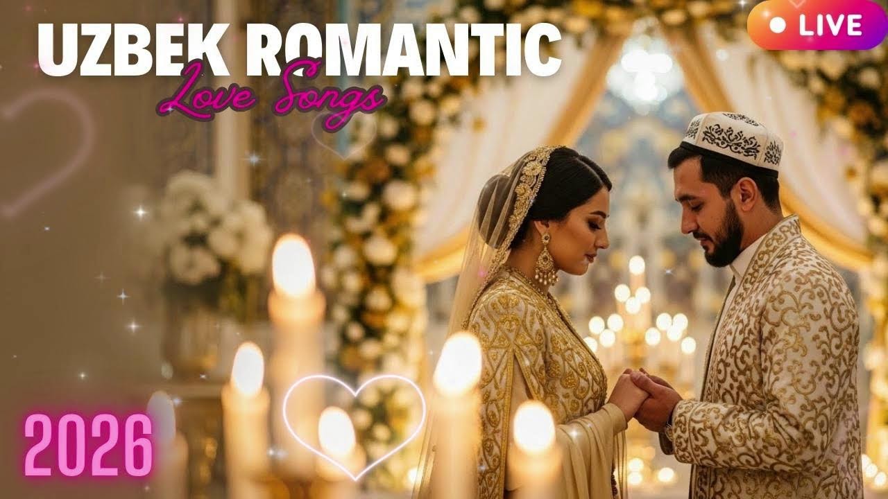🔴 LIVE Eng Yangi O‘zbek Sevgi Qo‘shiqlari 2026 🔥 | Trending Love Stream
