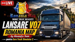 LANSARE v.07 - RELEASE v.07 | Romania Map By Alexandru Team #romapbyalexandru #harta romaniei #ets2
