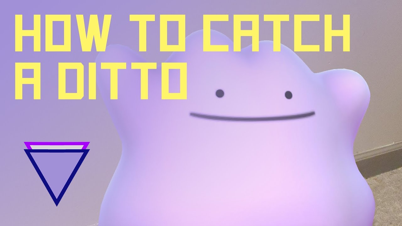 How To Catch A Ditto In Pokemon Go December 2019