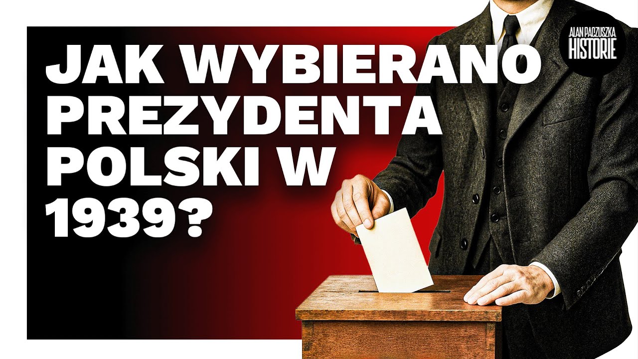 Jak wybierano Polskiego prezydenta w 1939 roku?