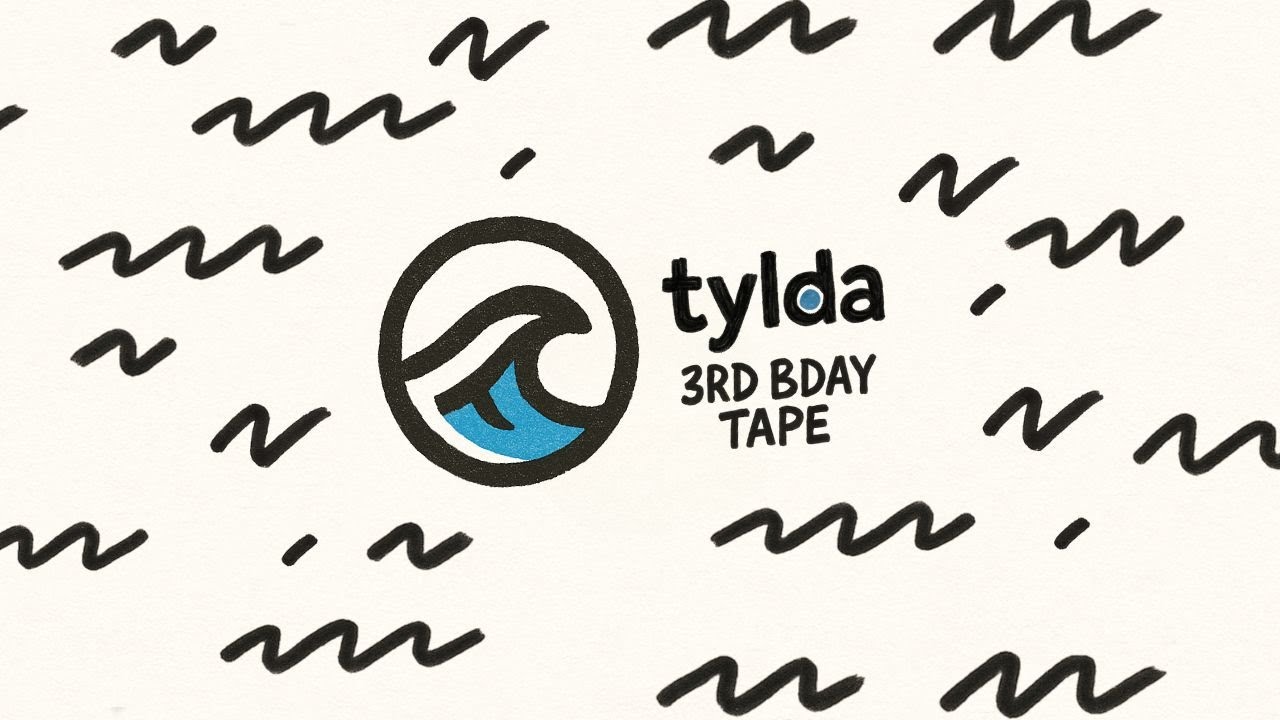 TYLDA - 3RD BDAY TAPE - YouTube