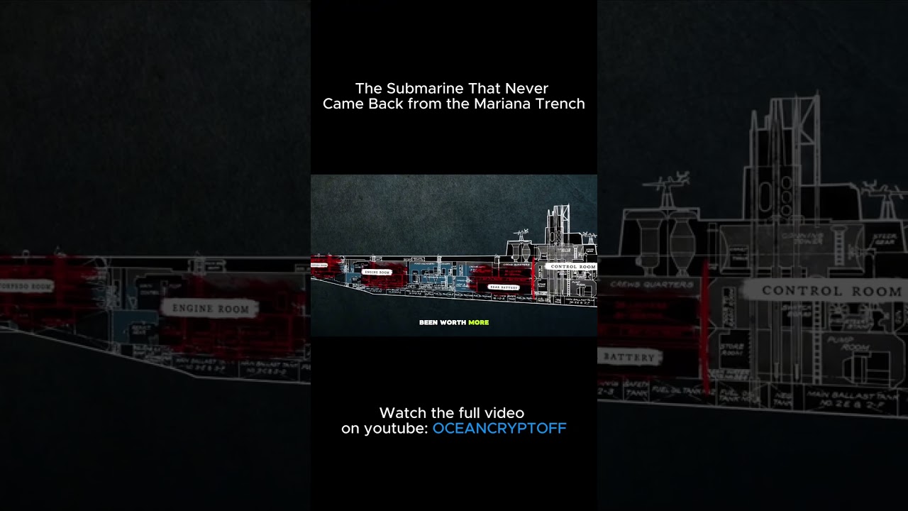 The Submarine That Never Came Back from the Mariana trench