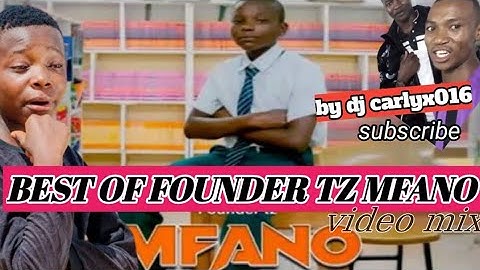 BEST OF FOUNDER TZ MFANO TRENDING  VIDEO MIX 2024 BY DJ CARLYX016 FOUNDER TZ,Y PRICE,IBRAAH,D VOICE)