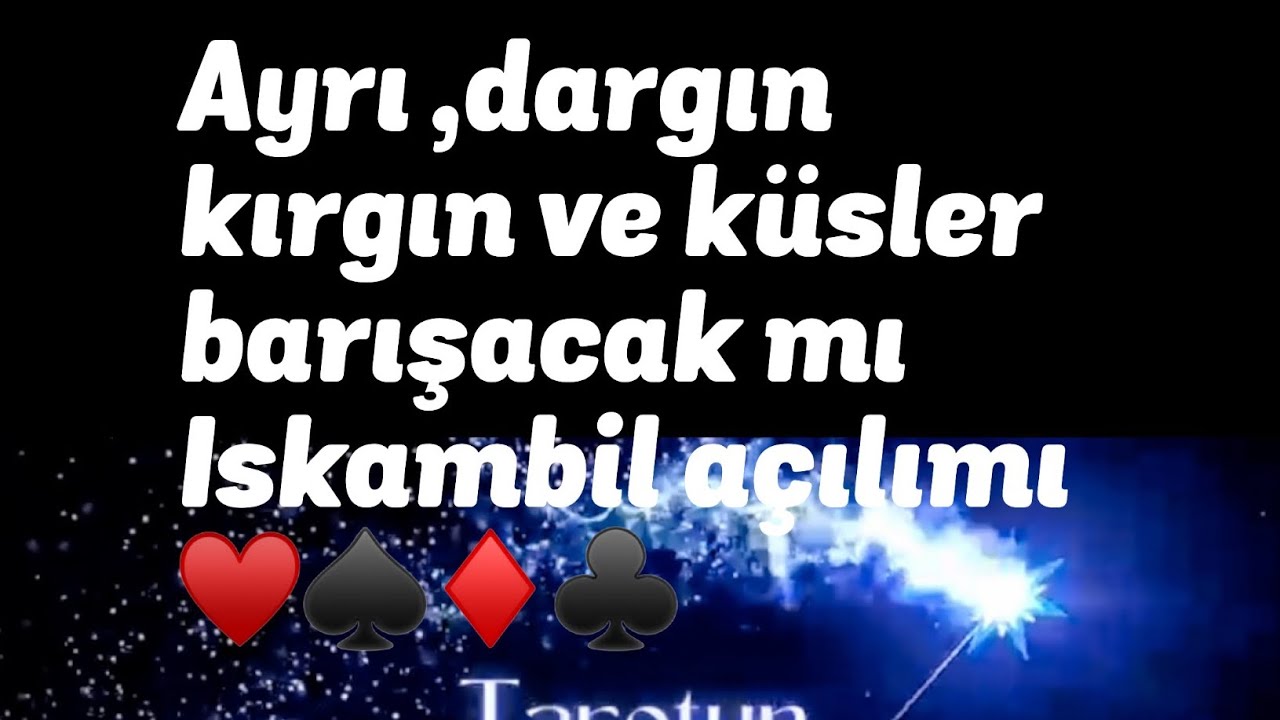 AYRI,DARGIN,KÜSLER BARIŞACAK Mİ ✨♥️✨İSKAMBİL DESTESİYLE♠️♦️#keşfet #iskambilfalı #keşfetedüş #tarot