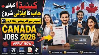 Canada Jobs For Pakistani 2026 How To Apply | Canada Jobs Online Apply | Canada Jobs Apply Ka Tarika