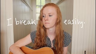 i break easily (original) - lily hain