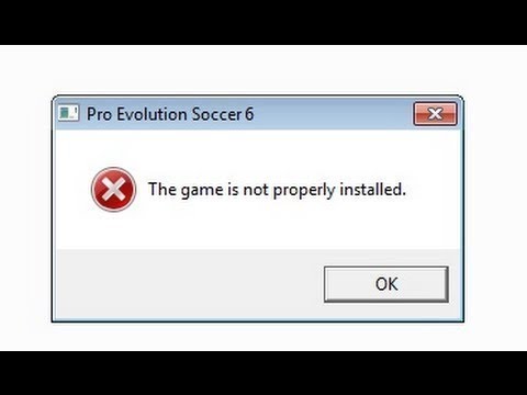 حل مشكلة Game Is Not Properly Installed بيس 6 Pes 6 Youtube