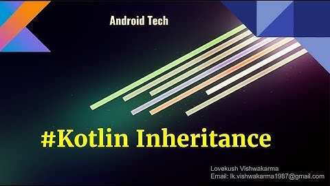 kotlin new features|Kotlin Inheritance with Interfaces|Classes|Kotlin android Tutorial