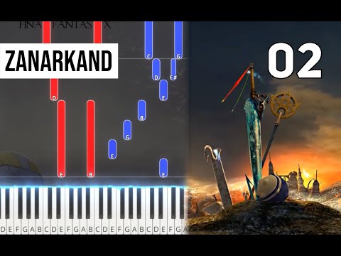 TPR - Zanarkand (from A Fleeting Dream) - 02 - Final Fantasy X Piano Tutorial | Note Chart