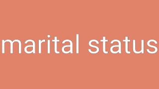 Marital Status Definition & Meaning