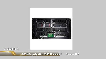 AM346A HP Integrity BLc3000 8-socket Server Kit