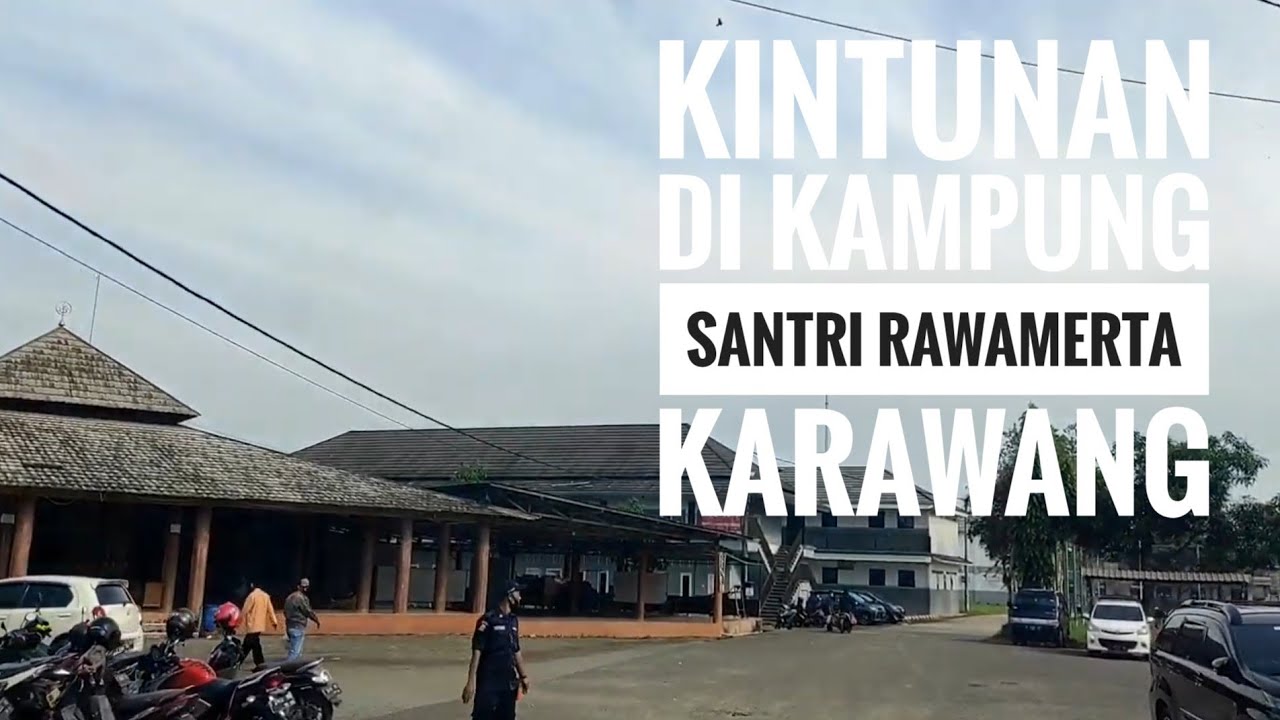 KUNJUNGAN KE PONDOK PESANTREN ANNIAYAH RAWAMERTA KARAWANG JAWA BARAT