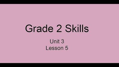 Unit 3, Lesson 5