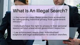 What Is An Illegal Search? - Learn About Libertarianism