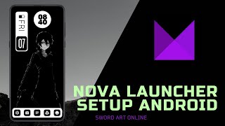 Nova Launcher Setup Android - Nova Launcher 7 - Sword Art Online 🗡️ - My Setup Android📱 screenshot 2