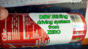 My DSW Stirling Engine Driving System from Zero w/o 3D tech - Part 1.