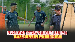 SEKEMA LINTRIK STRIKER ANYAR YANG TURUN NGERI REK PERSEBAYA VS PSIM TAVARES AKUI SOAL PEMAIN BARU