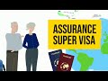 Assurance super visa