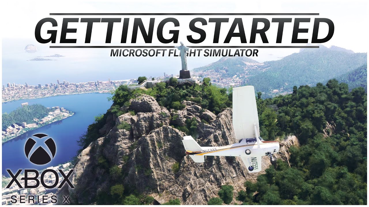 [4K] Getting Started with Xbox Microsoft Flight Simulator (Tutorial)