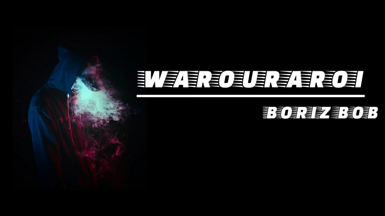 Warouraroi  Boriz Bob