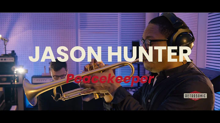 Jason Hunter - Peacekeeper (Retrosonic Pro Audio L...