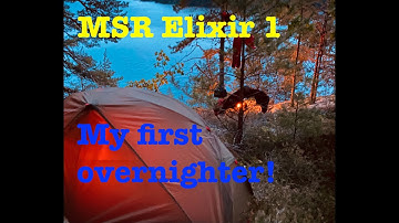 ENTER MSR ELIXIR 1 - MY FIRST OVERNIGHTER IN A TENT