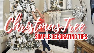HOW TO DECORATE YOUR CHRISTMAS TREE LIKE A PROFESSIONAL / 10 SIMPLE CHRISTMAS TREE DECORATING TIPS