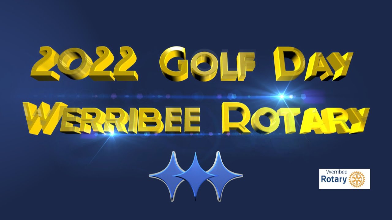 2022 Werribee Rotary Golf Day held at Werribee Park Golf Course on 11th March 2022. YouTube