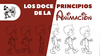 LOS 12 PRINCIPIOS DE LA ANIMACIÓN  | EXPLICACIÓN RÁPIDA