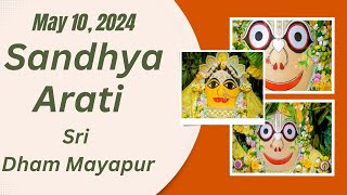 Sandhya Arati Sri Dham Mayapur - May 10, 2024