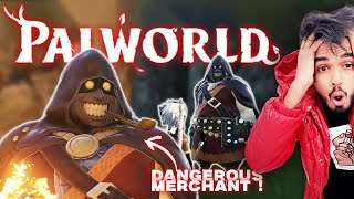 I MET THE MOST *DANGEROUS MERCHANT* IN PALWORLD 😱🤯|#20| PALWORLD| Techno Gamerz|AyushPlaysUnleashed|