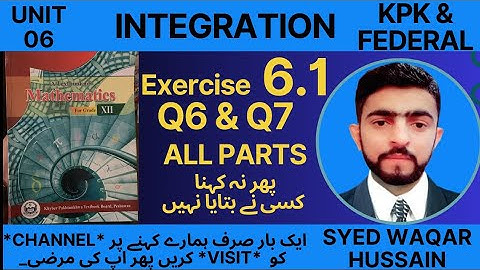 EX 6.1 Q6 & Q7 12th Math FBISE & KPK Sir Waqar Hussain