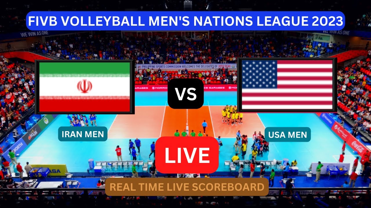 Iran Vs USA LIVE Score UPDATE Today VNL 2023 FIVB Volleyball Mens Nations League Jun 23 2023.