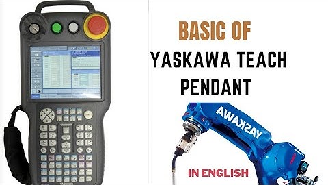 Basic of Yaskawa Robot & Teach Pendant|| Yaskawa Robot Teaching & Programing in English